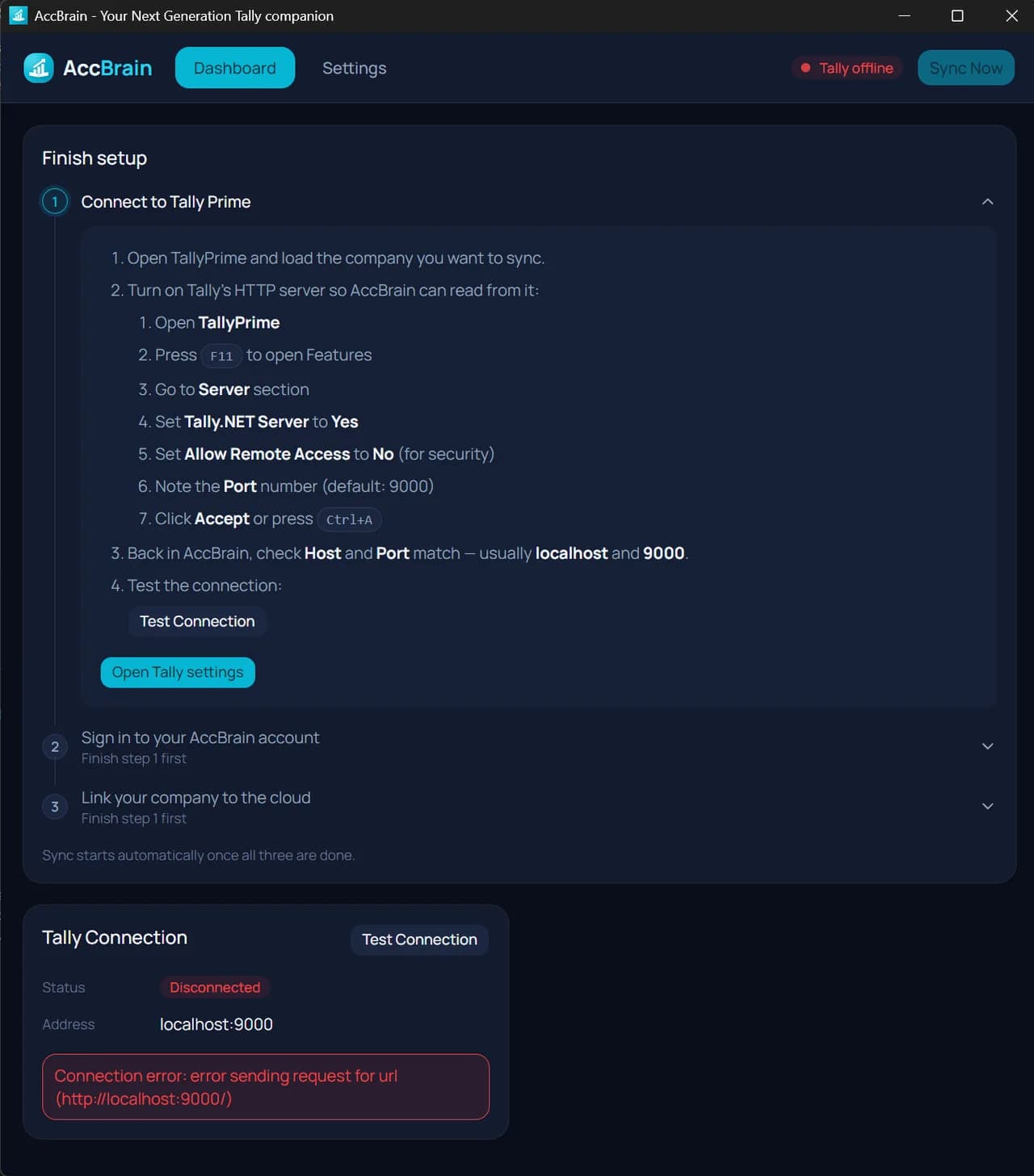 The AccBrain desktop Dashboard showing the Finish setup checklist with step 1 Connect to Tally Prime open, a red Tally offline pill, and a Tally Connection card reading Disconnected with a connection error for http://localhost:9000/.